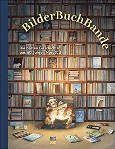 SPIEGEL-Bestseller Bilderbücher: "BilderBuchBande" ein Bestseller-Kinderbilderbuch von NordSüd Verlag - SPIEGEL Bestsellerliste Bilderbücher 2021
