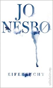 SPIEGEL Buch Bestseller: "Eifersucht" ein Bestseller-Kriminalroman von Jo Nesbo - SPIEGEL Bestsellerliste Belletristik Hardcover 2021