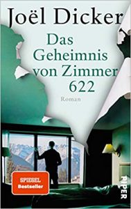 SPIEGEL Buch Bestseller: "Das Geheimnis von Zimmer 622" ein Bestseller-Roman von Joel Dicker - SPIEGEL Bestsellerliste Belletristik Hardcover 2021