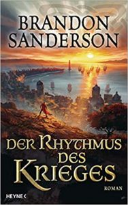 SPIEGEL Buch Bestseller: "Der Rhytmus des Krieges" Band 8 der Sturmlicht-Chroniken, ein Bestseller-Roman von Brandon Sanderson - SPIEGEL Bestsellerliste Belletristik Hardcover 2021