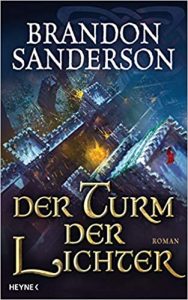 SPIEGEL Buch Bestseller: "Der Turm der Lichter" ein Bestseller-Roman von Brandon Sanderson - SPIEGEL Bestsellerliste Belletristik Hardcover 2021