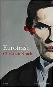 SPIEGEL Buch Bestseller: "Eurotrash" ein Bestseller-Roman von Christian Kracht - SPIEGEL Bestsellerliste Belletristik Hardcover 2021