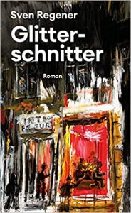 SPIEGEL Buch Bestseller: "Glitterschnitter" ein Bestseller-Roman von Sven Regener - SPIEGEL Bestsellerliste Belletristik Hardcover 2021