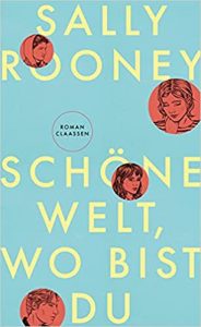 SPIEGEL Buch Bestseller: "Schöne Welt, wo bist du" ein Bestseller-Roman von Sally Rooney - SPIEGEL Bestsellerliste Belletristik Hardcover 2021