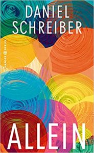 SPIEGEL Sachbuch Bestseller: "Allein" ein SPIEGEL-Bestseller-Sachbuch von Daniel Schreiber - SPIEGEL Bestsellerliste Sachbuch Hardcover 2021