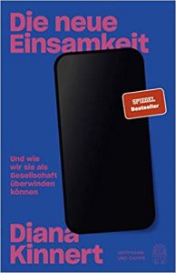 SPIEGEL Sachbuch Bestseller: "Die neue Einsamkeit" ein Bestseller-Sachbuch von Diana Kinnert - SPIEGEL Bestsellerliste Sachbuch Hardcover 2021