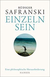 SPIEGEL Sachbuch Bestseller: "Einzeln sein" ein SPIEGEL-Bestseller-Sachbuch von Rüdiger Safranski - SPIEGEL Bestsellerliste Sachbuch Hardcover 2021