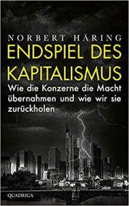 SPIEGEL Sachbuch Bestseller: "Endspiel des Kapitalismus" ein SPIEGEL-Bestseller-Sachbuch von Norbert Häring - SPIEGEL Bestsellerliste Sachbuch Hardcover 2021