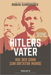 SPIEGEL Sachbuch Bestseller: "Hitlers Vater" ein Bestseller-Sachbuch von Roman Sandgruber - SPIEGEL Bestsellerliste Sachbuch Hardcover 2021