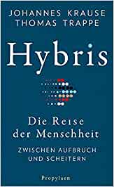 SPIEGEL Sachbuch Bestseller: "Hybris" ein SPIEGEL-Bestseller-Sachbuch von Johannes Krause und Thomas Trappe - SPIEGEL Bestsellerliste Sachbuch Hardcover 2021
