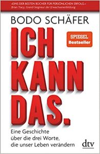 SPIEGEL Sachbuch Bestseller: "Ich kann das" ein Bestseller-Sachbuch von Bodo Schäfer - SPIEGEL Bestsellerliste Sachbuch Hardcover 2021