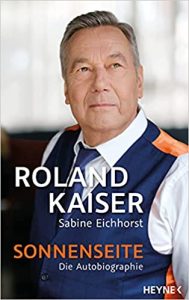 SPIEGEL Sachbuch Bestseller: "Sonnenseite" ein SPIEGEL-Bestseller-Sachbuch von Roland Kaiser und Sabine Eichhorst - SPIEGEL Bestsellerliste Sachbuch Hardcover 2021