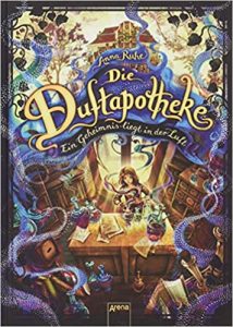 SPIEGEL-Bestseller Jugendroman: "Die Duftapotheke - Ein Geheimnis liegt in der Luft" ein Bestseller-Jugendroman von Anna Ruhe - SPIEGEL Bestsellerliste Jugendromane 2021