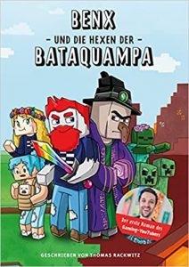 SPIEGEL-Bestseller Kinderbücher: "Benx und die Hexen der Bataquampa" ein Bestseller-Kinderbuch von Thomas Rackwitz - SPIEGEL Bestsellerliste Kinderbücher 2021