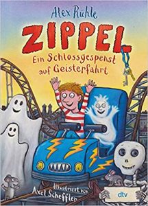 SPIEGEL-Bestseller Kinderbücher: "Zippel - Ein Schlossgespenst auf Geisterfahrt" ein Bestseller-Kinderbuch von Alex Rühle - SPIEGEL Bestsellerliste Kinderbücher 2021