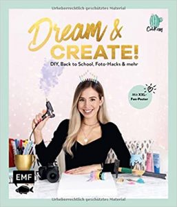 SPIEGEL-Bestseller Kinder-Sachbuch: "Dream & Create mit Cali Kessy" ein Bestseller-Sachbuch für Kinder von Cali Kessy - SPIEGEL Bestsellerliste Kinder-Sachbücher 2021