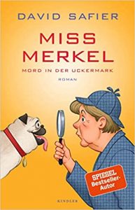 SPIEGEL Buch Bestseller: "Miss Merkel" ein Bestseller-Krimi von David Safler - SPIEGEL Bestsellerliste Belletristik Paperback 2021