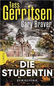 SPIEGEL Buch Bestseller: "Die Studentin" ein SPIEGEL-Bestseller-Kriminalroman von Tess Gerritsen und Gary Braver- SPIEGEL Bestsellerliste Belletristik Paperback 2021