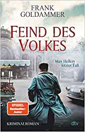 SPIEGEL Buch Bestseller: "Feind des Volkes" ein SPIEGEL-Bestseller-Kriminalroman von Frank Goldammer - SPIEGEL Bestsellerliste Belletristik Paperback 2021