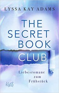SPIEGEL Buch Bestseller: "The Secret Book Club" ein Bestseller-Liebesroman von Lyssa Kay Adams - SPIEGEL Bestsellerliste Belletristik Paperback 2021