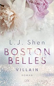 SPIEGEL Buch Bestseller: "Boston Belles - Villain" ein SPIEGEL-Bestseller-Roman von L. J. Shen - SPIEGEL Bestsellerliste Belletristik Paperback 2021