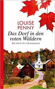 SPIEGEL Buch Bestseller: "Das Dorf in den roten Wäldern" ein Bestseller-Roman von Louise Penny - SPIEGEL Bestsellerliste Belletristik Paperback 2021