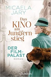 SPIEGEL Buch Bestseller: "Das Kino am Jungfernstieg" Band 2 der Kino-Saga ein Bestseller-Roman von Micaela Jary - SPIEGEL Bestsellerliste Belletristik Paperback 2021