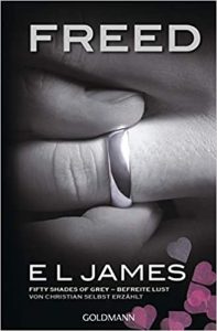 SPIEGEL Buch Bestseller: "Freed - Fifty Shades of Grey" ein SPIEGEL-Bestseller-Roman von E L James - SPIEGEL Bestsellerliste Belletristik Paperback 2021