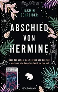 SPIEGEL Sachbuch Bestseller: "Abschied von Hermine" ein SPIEGEL-Bestseller-Sachbuch von Jasmin Schreiber - SPIEGEL Bestsellerliste Sachbuch Paperback 2021
