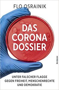 SPIEGEL Sachbuch Bestseller: "Das Corona-Dossier" ein Bestseller-Sachbuch von Flo Osrainik - SPIEGEL Bestsellerliste Sachbuch Paperback 2021