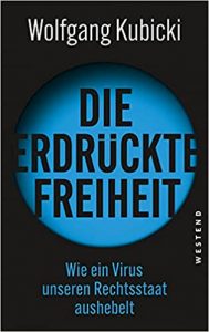 SPIEGEL Sachbuch Bestseller: "Die erdrückte Freiheit" ein Bestseller-Sachbuch von Wolfgang Kubicki - SPIEGEL Bestsellerliste Sachbuch Paperback 2021
