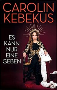 SPIEGEL Sachbuch Bestseller: "Es kann nur eine geben" ein Bestseller-Sachbuch von Carolin Kebekus - SPIEGEL Bestsellerliste Sachbuch Paperback 2021