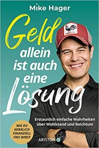 SPIEGEL Sachbuch Bestseller: "Geld allein ist auch eine Lösung" ein Bestseller-Sachbuch von Mike Hager - SPIEGEL Bestsellerliste Sachbuch Paperback 2021