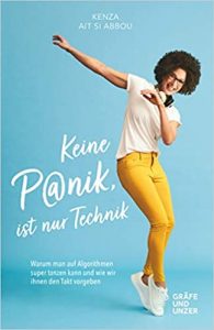 SPIEGEL Sachbuch Bestseller: "Keine Panik, ist nur Technik" ein Bestseller-Sachbuch von Kenza Alt Si Abbou - SPIEGEL Bestsellerliste Sachbuch Paperback 2021