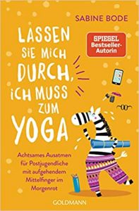 SPIEGEL Sachbuch Bestseller: "Lassen Sie mich durch, ich muss zum Yoga" ein Bestseller-Sachbuch von Sabine Bode - SPIEGEL Bestsellerliste Sachbuch Paperback 2021