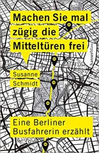 SPIEGEL Sachbuch Bestseller: "Machen Sie mal zügig die Mitteltüren frei" ein SPIEGEL-Bestseller-Sachbuch von Susanne Schmidt - SPIEGEL Bestsellerliste Sachbuch Paperback 2021