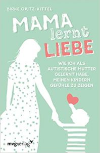SPIEGEL Sachbuch Bestseller: "Mama lernt Liebe" ein Bestseller-Sachbuch von Birke Opitz-Kittel - SPIEGEL Bestsellerliste Sachbuch Paperback 2021