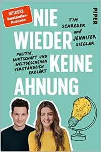 SPIEGEL Sachbuch Bestseller: "Nie wieder keine Ahnung" ein Bestseller-Sachbuch von Tim Schredder und Jennifer Sieglar - SPIEGEL Bestsellerliste Sachbuch Paperback 2021