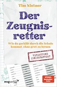 SPIEGEL Sachbuch Bestseller: "Der Zeugnisretter" ein Bestseller-Sachbuch von Tim Nießner - SPIEGEL Bestsellerliste Sachbuch Taschenbuch 2021