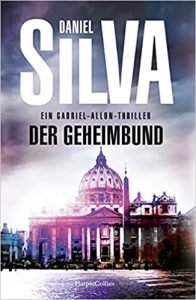 SPIEGEL Buch Bestseller: "Der Geheimbund" ein SPIEGEL-Bestseller-Thriller von Daniel Silva - SPIEGEL Bestsellerliste Belletristik Paperback 2021