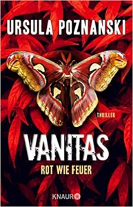 SPIEGEL Buch Bestseller: "Vanitas - Rot wie Feuer" ein SPIEGEL-Bestseller-Thriller von Ursula Poznanski - SPIEGEL Bestsellerliste Belletristik Paperback 2021