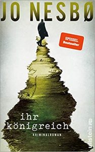 SPIEGEL Buch Bestseller: "Ihr Königreich" ein Bestseller-Kriminalroman von Jo Nesbo - SPIEGEL Bestsellerliste Belletristik Taschenbuch 2021