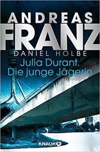 SPIEGEL Buch Bestseller: "Julia Durant. Die jungen Jägerin" ein Bestseller-Thriller von Andreas Franz - SPIEGEL Bestsellerliste Belletristik Taschenbuch 2021