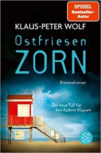SPIEGEL Buch Bestseller: "Ostfriesenzorn" ein Bestseller-Roman von Klaus-Peter Wolf - SPIEGEL Bestsellerliste Belletristik Taschenbuch 2021