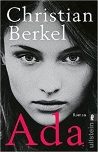 SPIEGEL Buch Bestseller: "Ada" ein Bestseller-Roman von Christian Berkel - SPIEGEL Bestsellerliste Belletristik Taschenbuch 2021