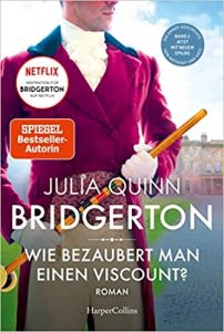 SPIEGEL Buch Bestseller: "Bridgerton - Wie verführt man einen Viscount?" ein Bestseller-Roman von Julia Quinn - SPIEGEL Bestsellerliste Belletristik Taschenbuch 2021