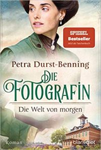 SPIEGEL Buch Bestseller: "Die Fotografin - Die Welt von morgen" ein Bestseller-Roman von Petra Durst-Benning - SPIEGEL Bestsellerliste Belletristik Taschenbuch 2021