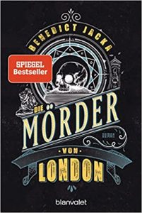 SPIEGEL Buch Bestseller: "Die Mörder von London" ein Bestseller-Roman von Benedict Jacka - SPIEGEL Bestsellerliste Belletristik Taschenbuch 2021