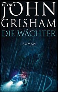 SPIEGEL Buch Bestseller: "Die Wächter" ein Bestseller-Roman von John Grisham - SPIEGEL Bestsellerliste Belletristik Taschenbuch 2021