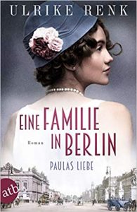 SPIEGEL Buch Bestseller: "Eine Familie in Berlin. Paulas Liebe" ein Bestseller-Roman von Ulrike Renk - SPIEGEL Bestsellerliste Belletristik Taschenbuch 2021